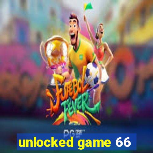 unlocked game 66